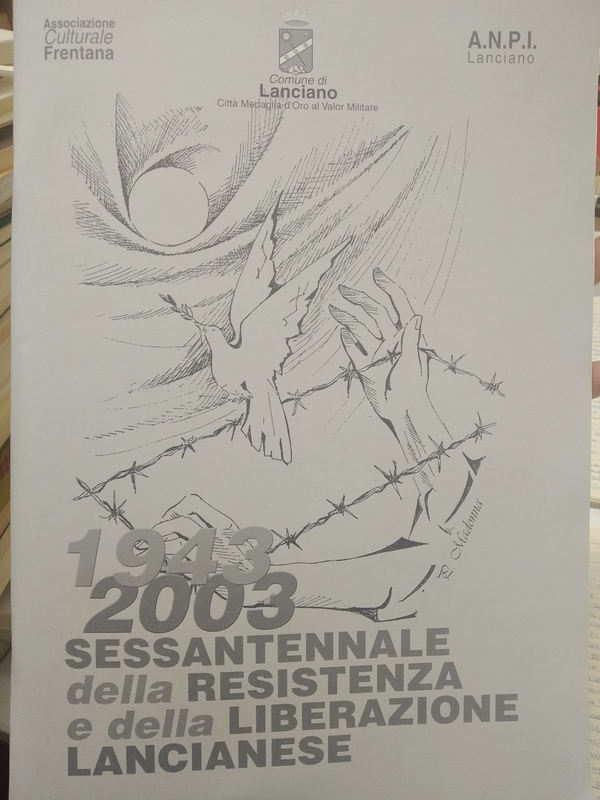 Copertina di 1943 2003 sessantennale della Resistenza e della Liberazione lancianese