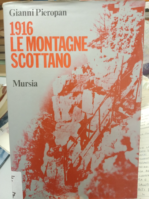 Copertina di 1916 Le montagne scottano