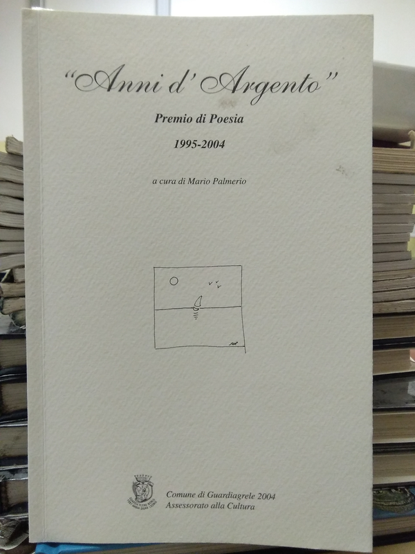 Copertina di "Anni d'argento" Premio di poesia. 1995-2004